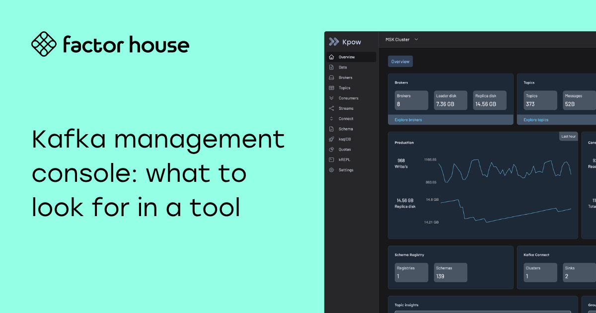 Kafka management console: what to look for in a tool